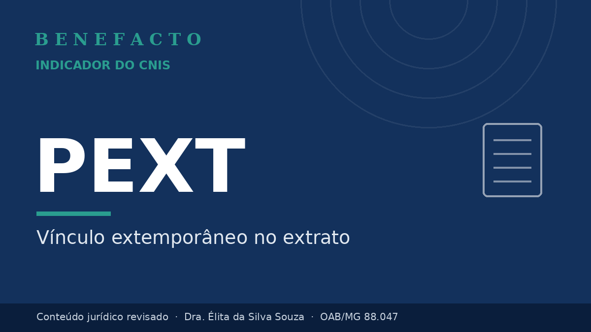 PEXT no CNIS: o que significa e como regularizar