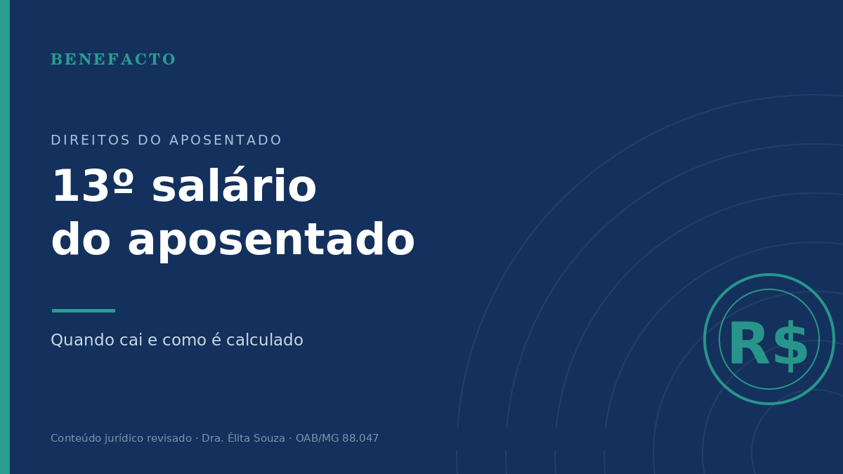 13º Salário do Aposentado: Quando Cai e Como é Calculado