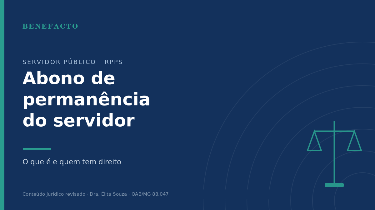 Abono de Permanência do Servidor Público: O Que É e Quem Tem Direito