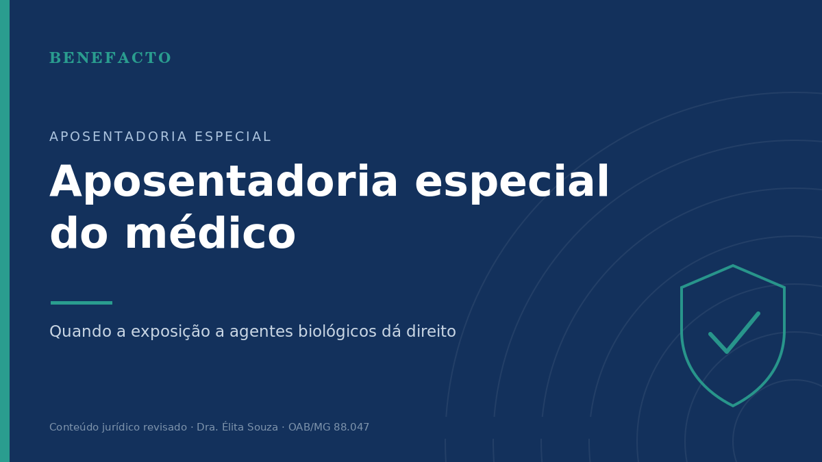 Aposentadoria Especial do Médico: Quando Cabe