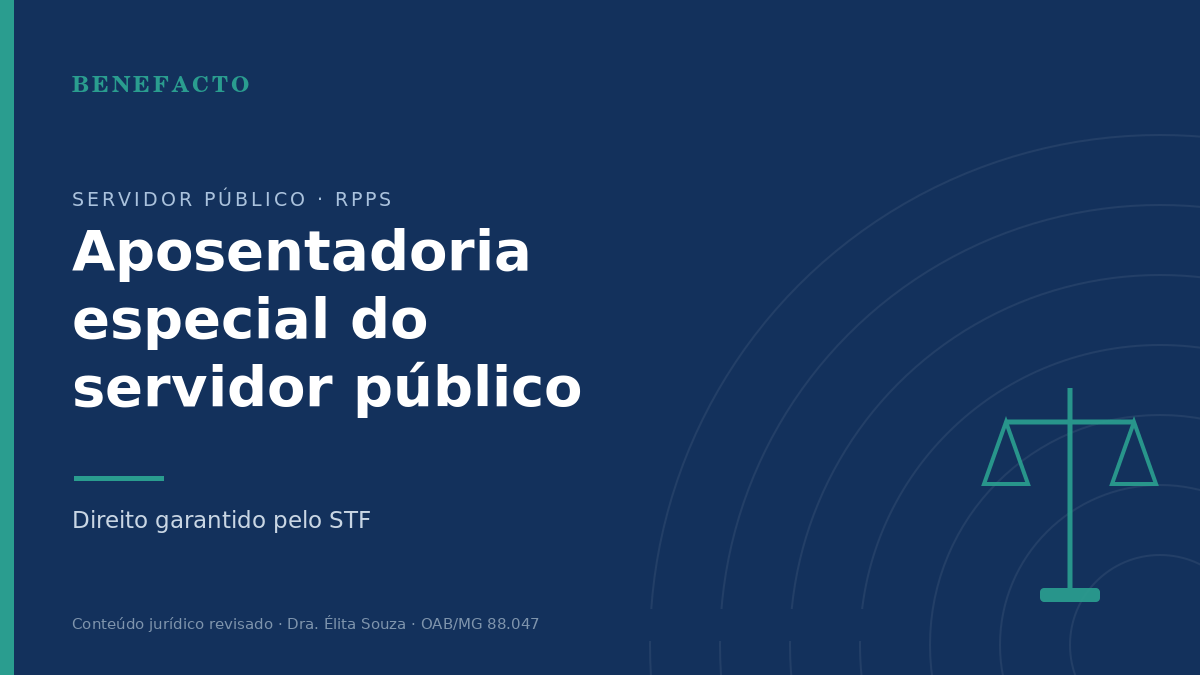 Aposentadoria Especial do Servidor Público em 2026