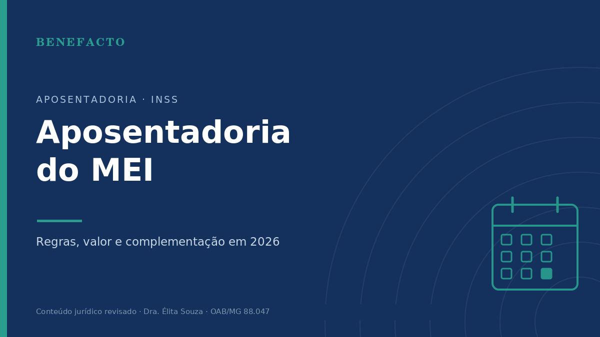 Aposentadoria do MEI: Regras, Valor e Como Pedir em 2026