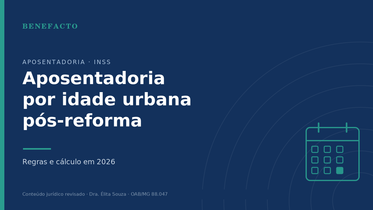 Aposentadoria por Idade Urbana Após a Reforma da Previdência em 2026