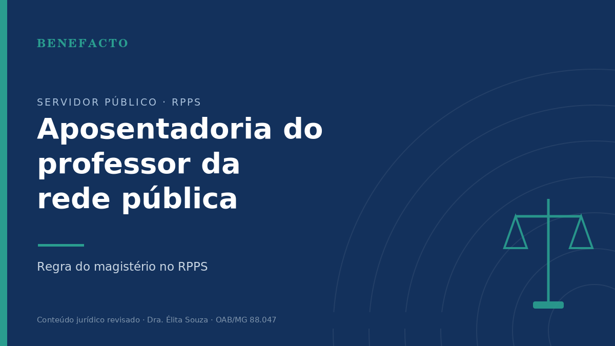 Aposentadoria do Professor da Rede Pública (RPPS) em 2026