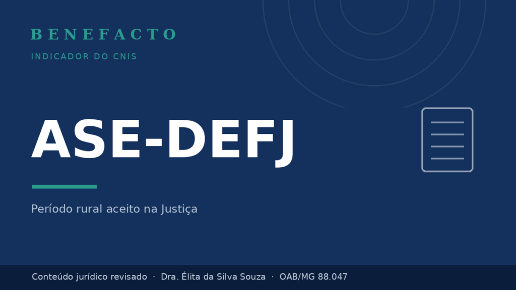 ASE-DEFJ no CNIS: o que significa
