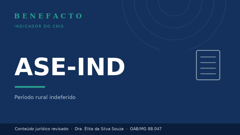ASE-IND no CNIS: o que significa e o que fazer