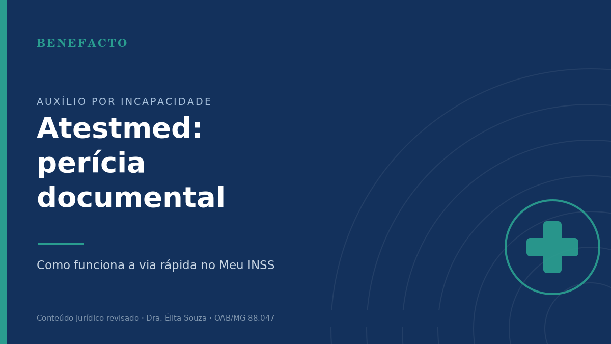Atestmed: Como Funciona a Perícia Documental do INSS em 2026