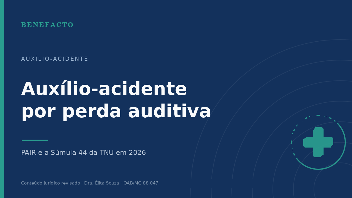 Auxílio-Acidente por Perda Auditiva em 2026