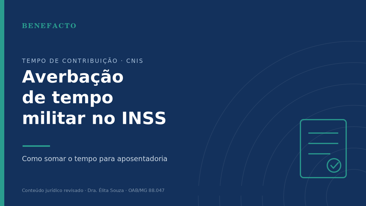 Averbação de Tempo Militar no INSS: Como Somar para a Aposentadoria