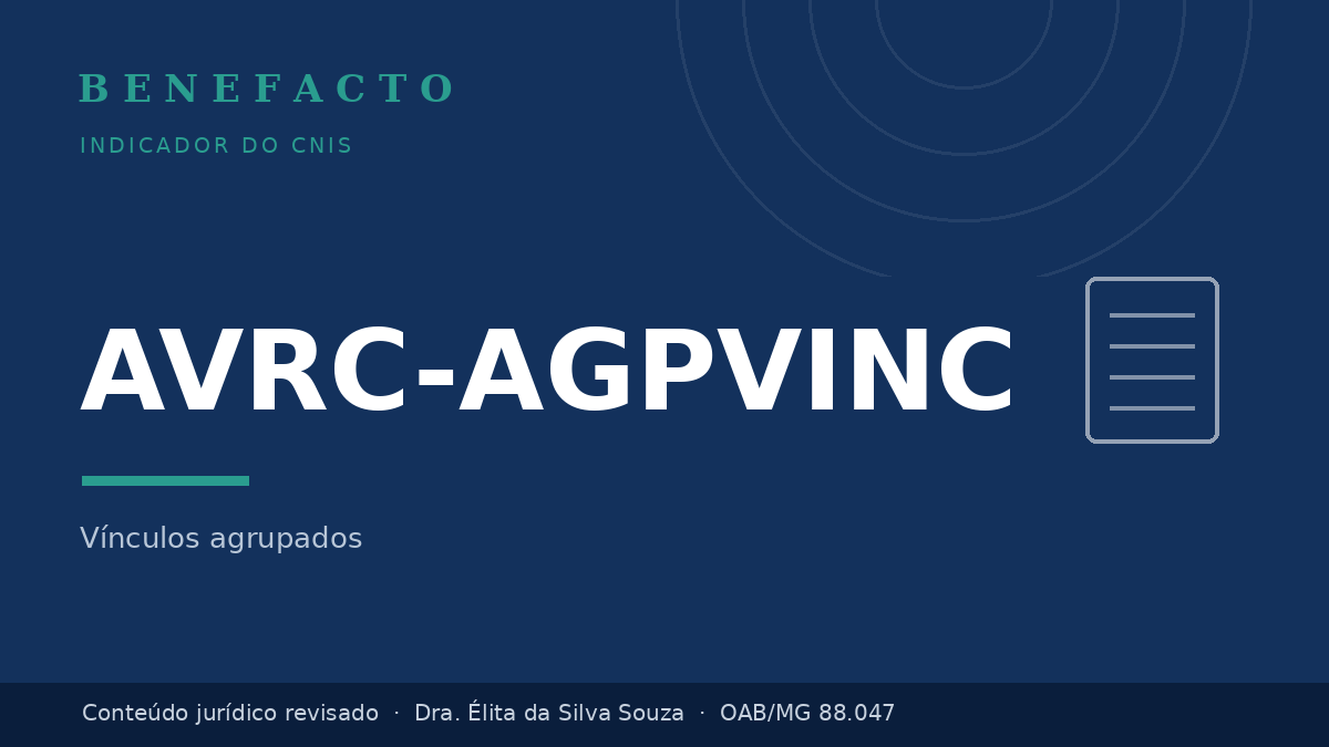 AVRC-AGPVINC no CNIS: o que significa