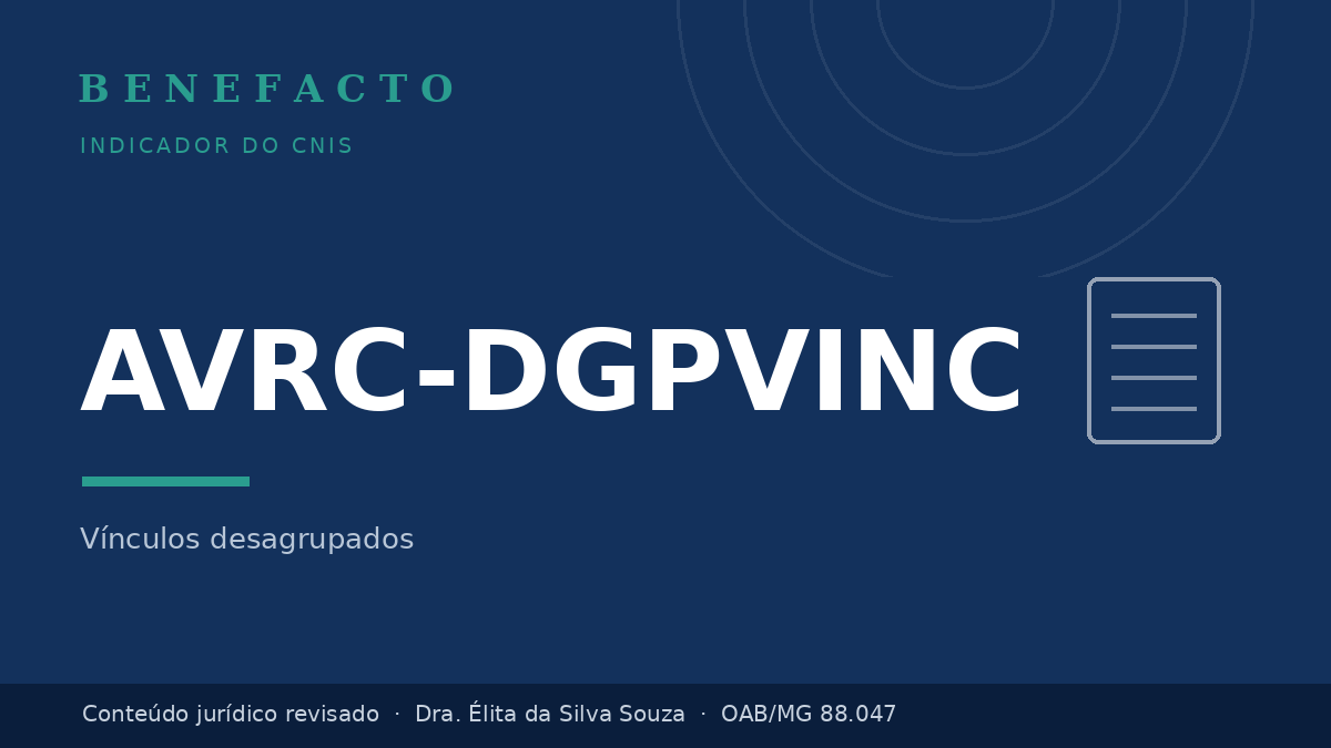 AVRC-DGPVINC no CNIS: o que significa