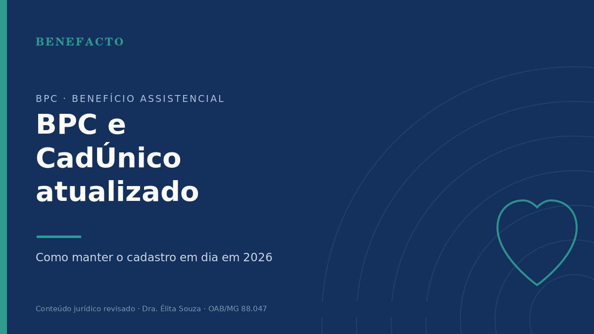 BPC e CadÚnico: Como Manter Atualizado para Não Perder o Benefício