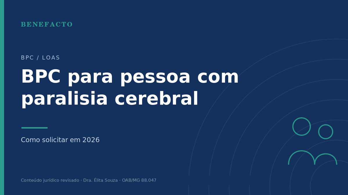 BPC para Pessoa com Paralisia Cerebral: Como Solicitar em 2026