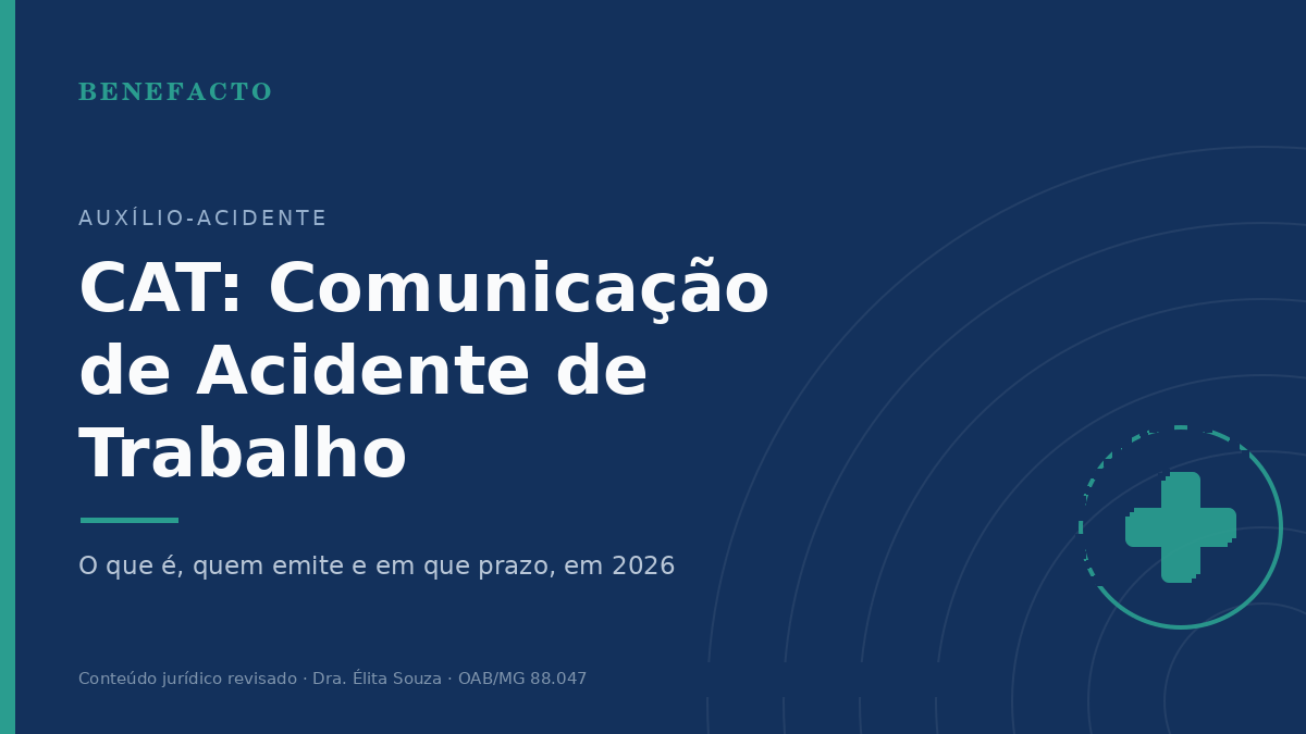 CAT: A Comunicação de Acidente de Trabalho em 2026