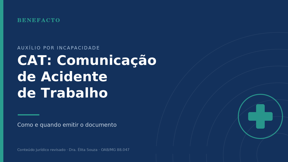 CAT: Como Emitir a Comunicação de Acidente de Trabalho