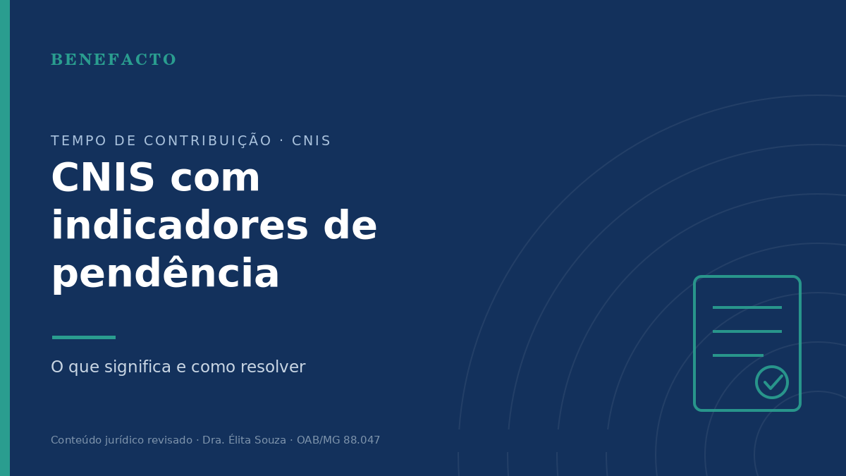 CNIS com Indicadores de Pendência: O Que Significa e Como Resolver em 2026