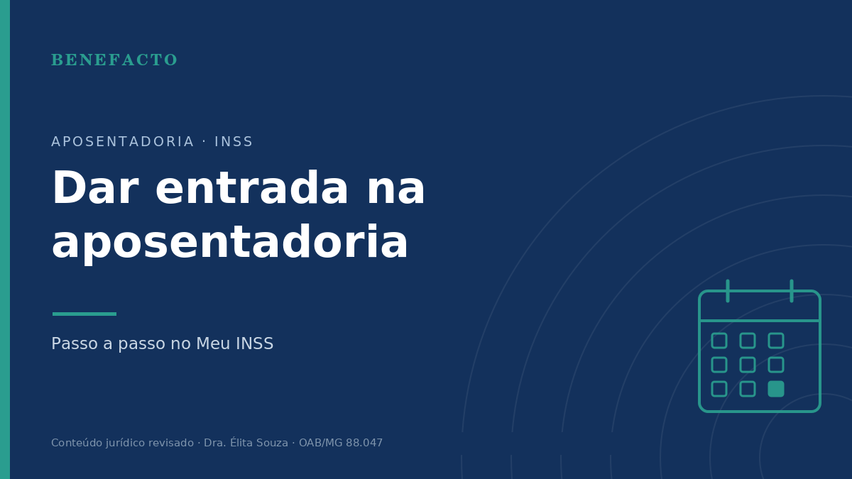 Como Dar Entrada na Aposentadoria pelo Meu INSS: Passo a Passo