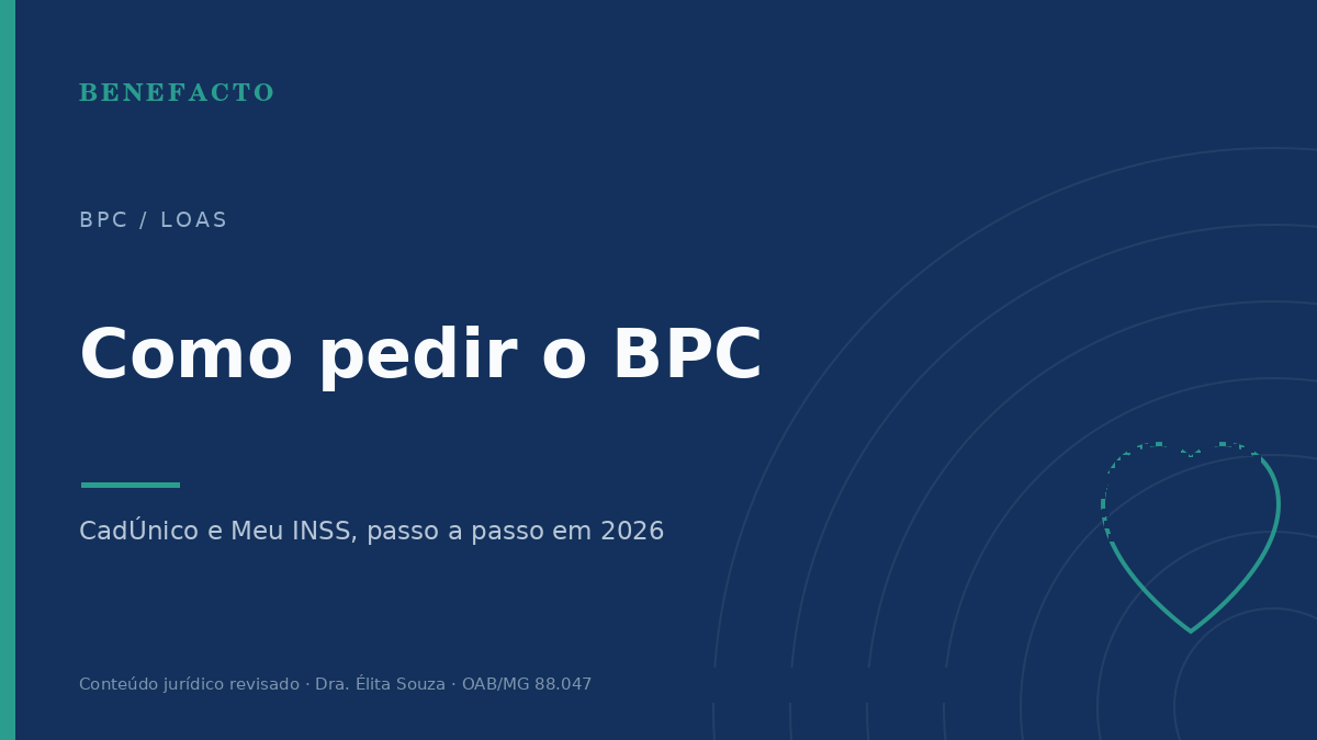 Como Pedir o BPC em 2026: Passo a Passo Completo