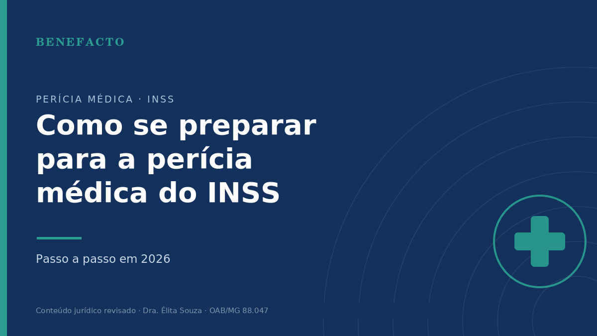 Como se Preparar para a Perícia Médica do INSS em 2026