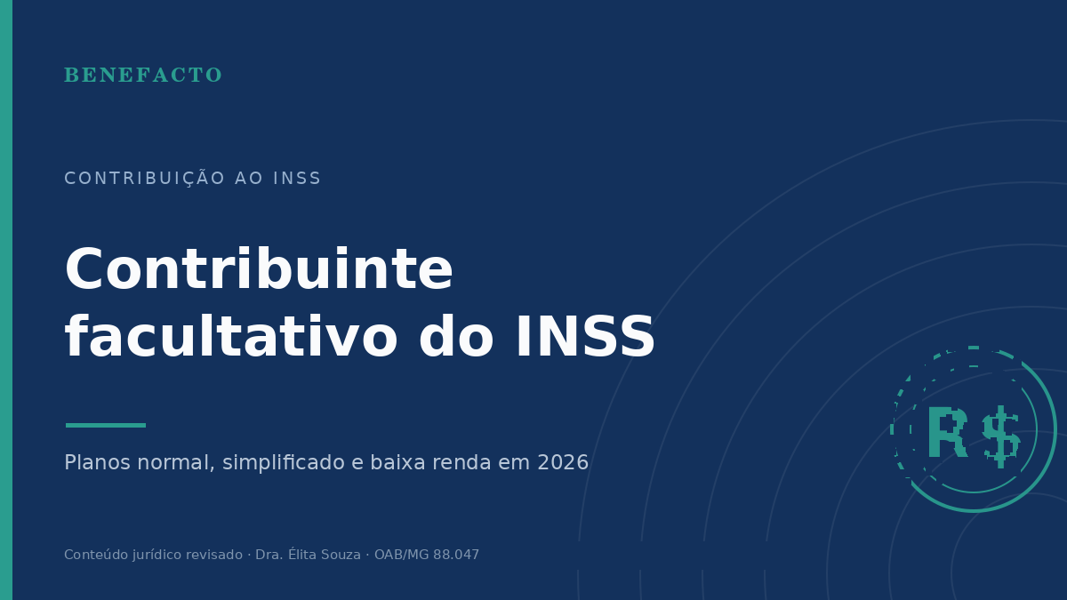 Contribuinte Facultativo do INSS: Quem Pode em 2026