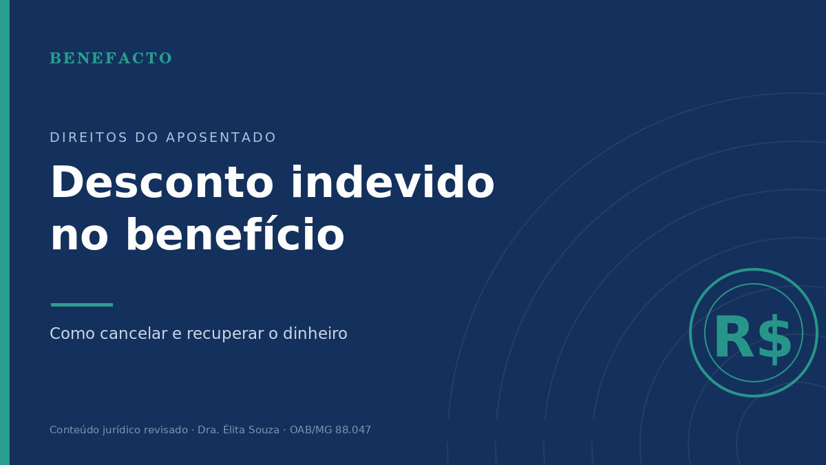 Desconto Indevido no Benefício: Como Cancelar e Ser Ressarcido