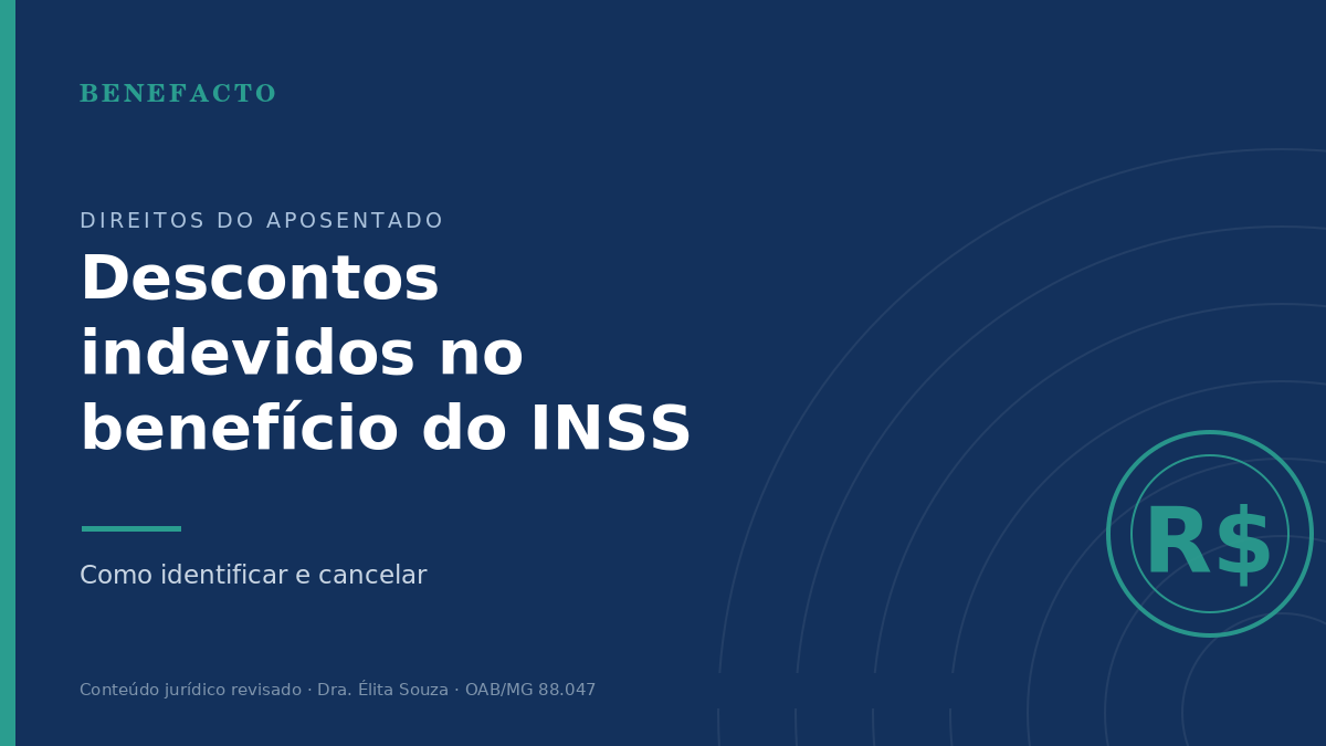 Descontos Indevidos no Benefício do INSS: Como Cancelar em 2026