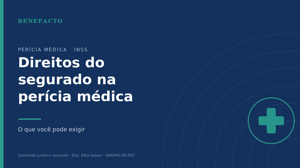 Direitos do Segurado Durante a Perícia Médica do INSS em 2026