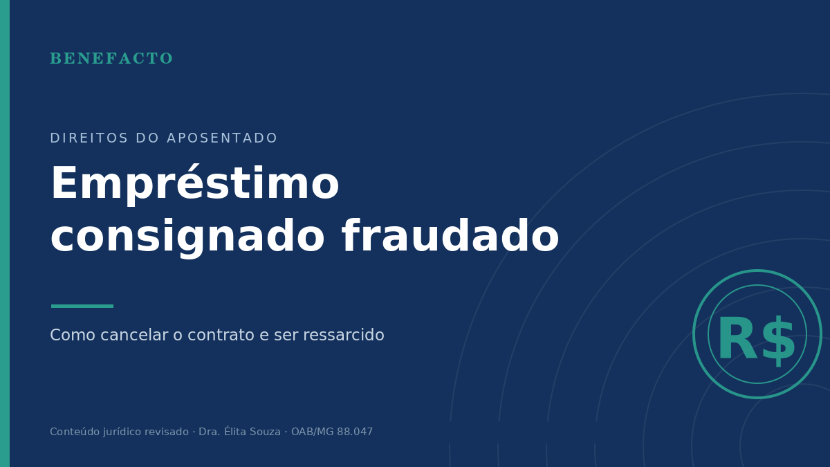 Empréstimo Consignado Fraudado: Como Cancelar o Contrato