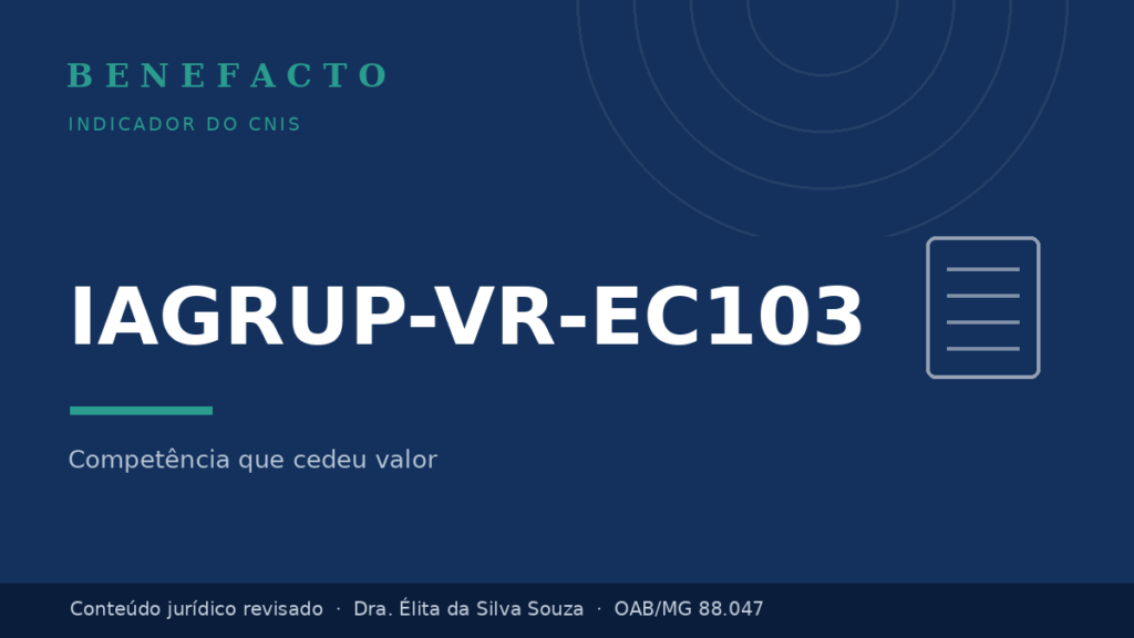 IAGRUP-VR-EC103 no CNIS: o que significa e o que fazer