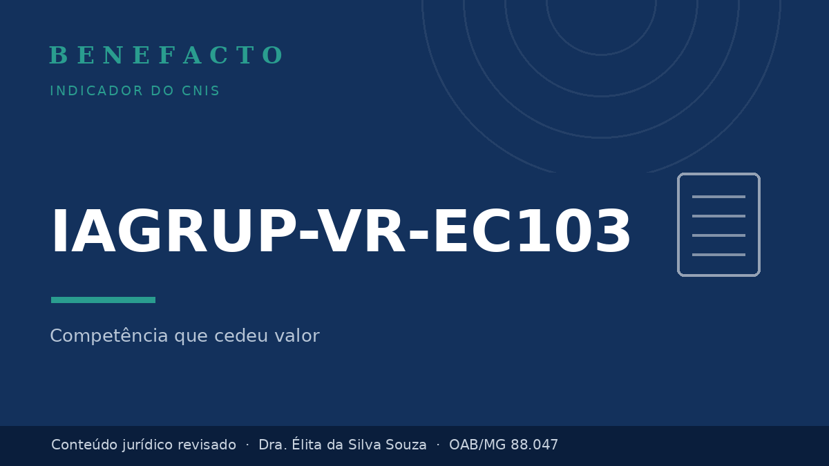 IAGRUP-VR-EC103 no CNIS: o que significa e o que fazer