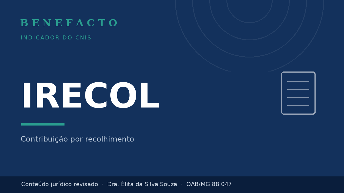 IRECOL no CNIS: o que significa e o que fazer