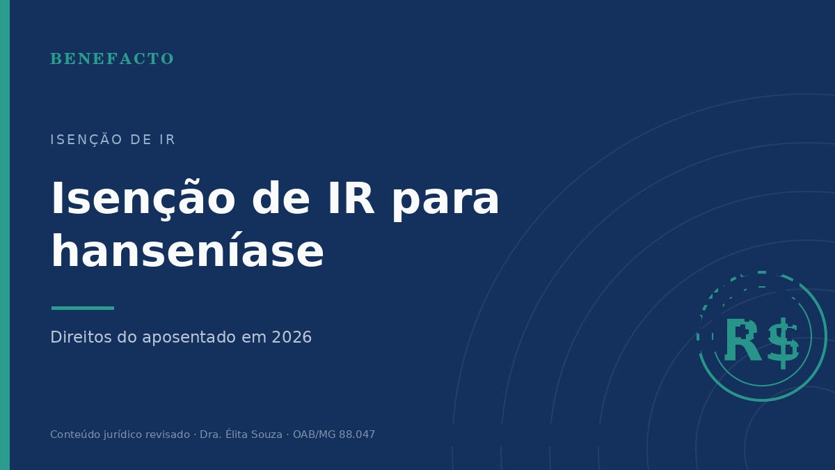 Isenção de Imposto de Renda para hanseníase em 2026