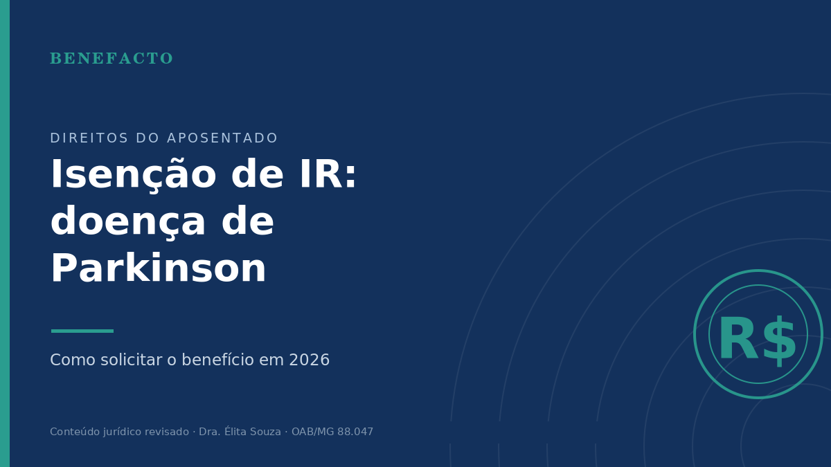 Isenção de IR para Doença de Parkinson em 2026