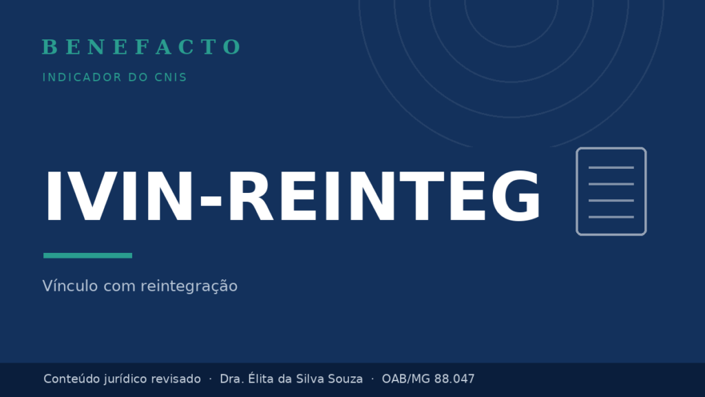 IVIN-REINTEG no CNIS: o que significa e o que fazer