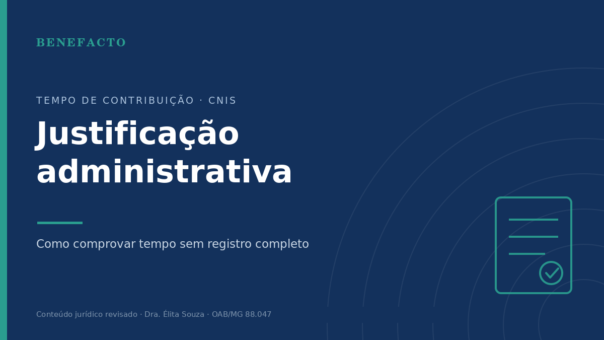 Justificação Administrativa: Como Comprovar Tempo Sem Registro