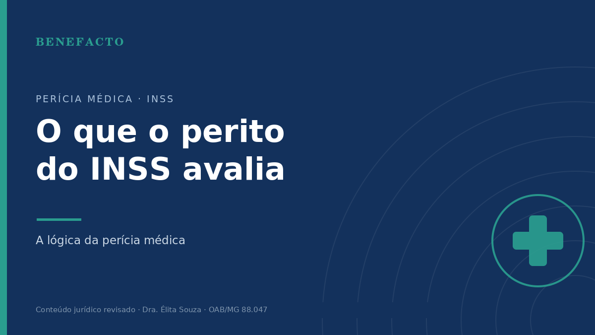 O Que o Perito do INSS Avalia na Perícia Médica em 2026