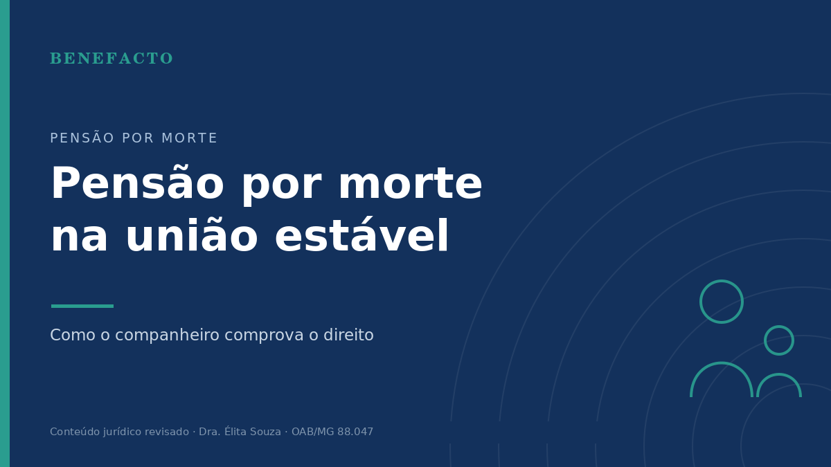 Pensão por Morte para Companheiro em União Estável