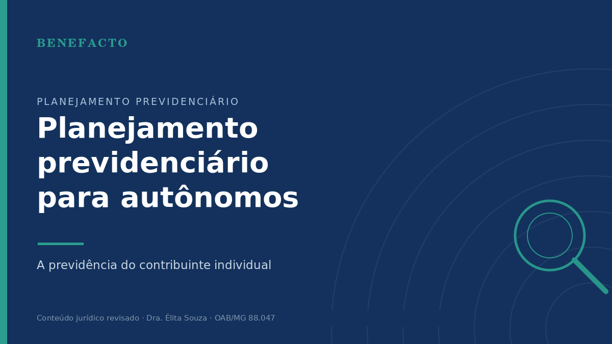 Planejamento Previdenciário para Autônomos em 2026