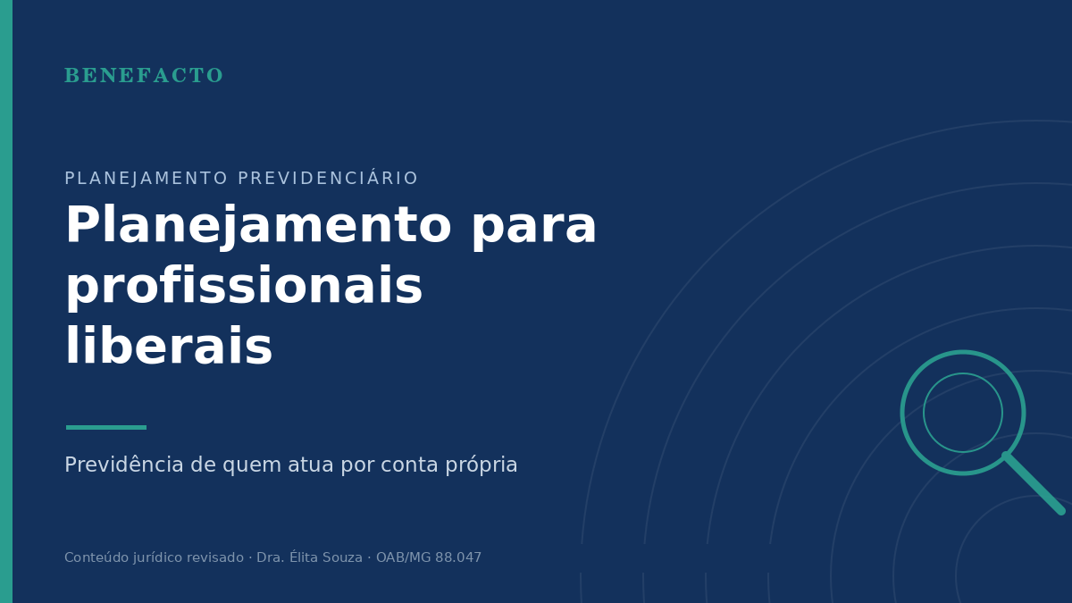 Planejamento Previdenciário para Profissionais Liberais em 2026