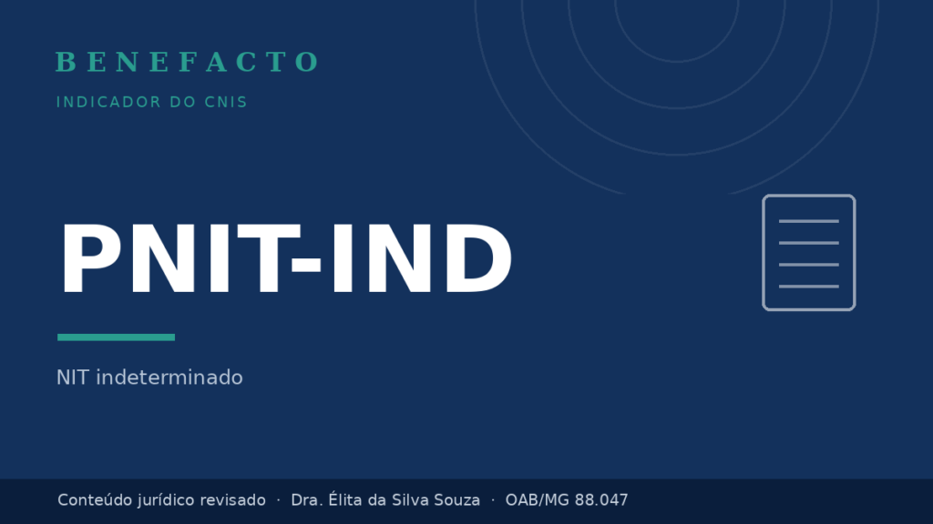 PNIT-IND no CNIS: o que significa e como regularizar