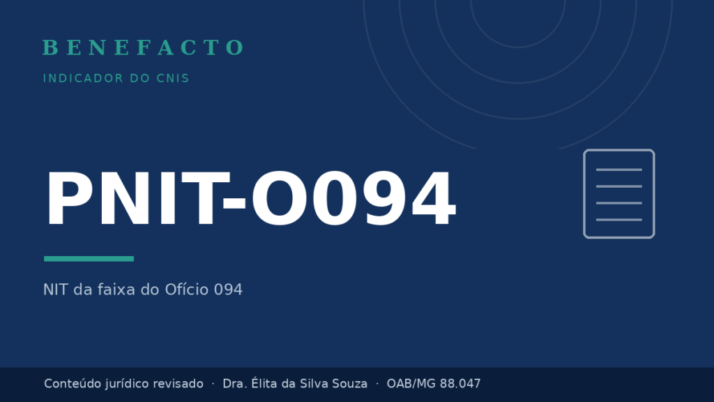 PNIT-O094 no CNIS: o que significa