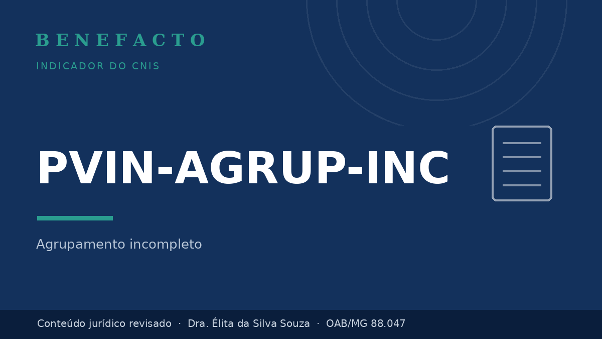 PVIN-AGRUP-INC no CNIS: o que significa e como regularizar