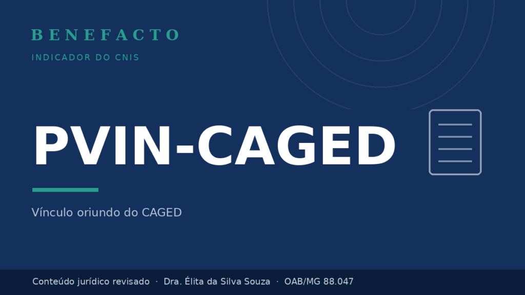 PVIN-CAGED no CNIS: o que significa e como regularizar