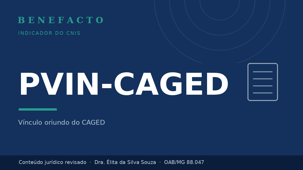 PVIN-CAGED no CNIS: o que significa e como regularizar