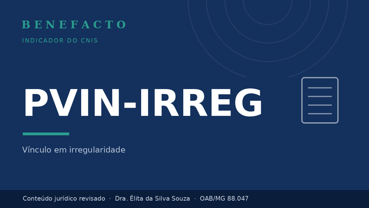PVIN-IRREG no CNIS: o que significa e como regularizar
