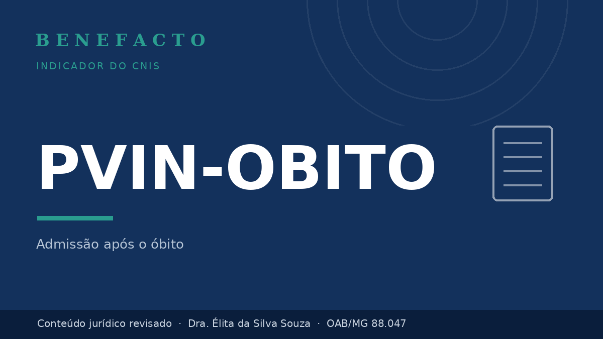 PVIN-OBITO no CNIS: o que significa e como regularizar