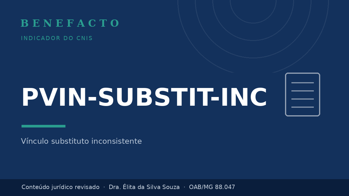 PVIN-SUBSTIT-INC no CNIS: o que significa e como regularizar