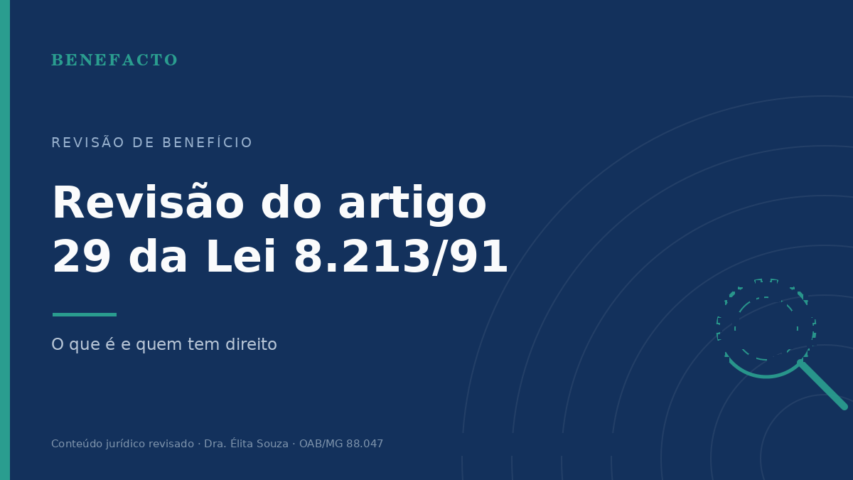 Revisão do artigo 29 da Lei 8.213/91: o que é em 2026