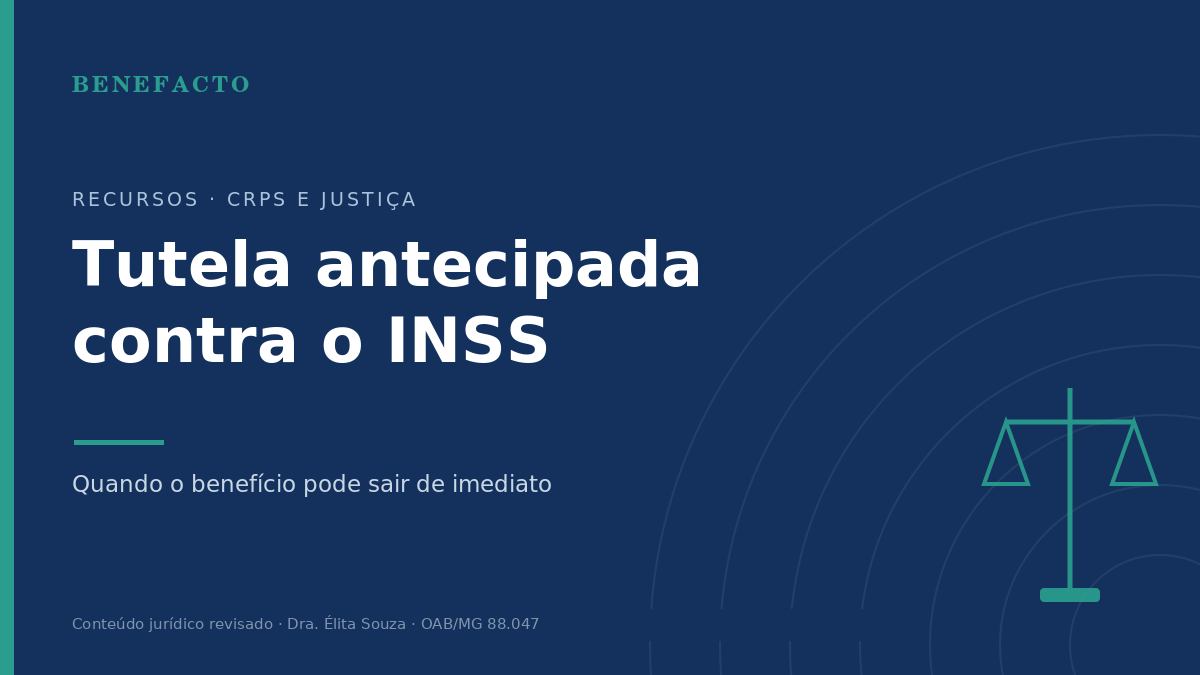 Tutela Antecipada Contra INSS: Quando Cabe