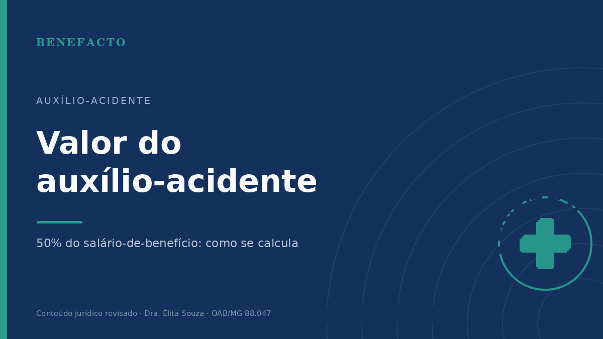 Valor do Auxílio-Acidente: Como é Calculado em 2026